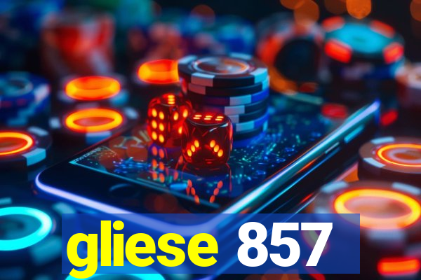 gliese 857